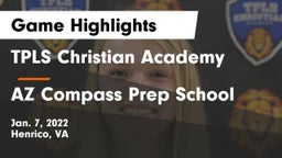 TPLS Christian Academy vs AZ Compass Prep School  Game Highlights - Jan. 7, 2022