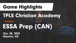 TPLS Christian Academy vs ESSA Prep (CAN) Game Highlights - Oct. 28, 2023