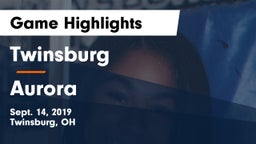 Twinsburg  vs Aurora Game Highlights - Sept. 14, 2019