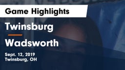 Twinsburg  vs Wadsworth  Game Highlights - Sept. 12, 2019