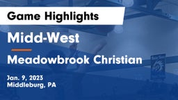 Midd-West  vs Meadowbrook Christian Game Highlights - Jan. 9, 2023