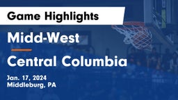 Midd-West  vs Central Columbia  Game Highlights - Jan. 17, 2024
