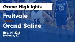 Fruitvale  vs Grand Saline  Game Highlights - Nov. 14, 2023