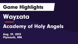 Wayzata  vs Academy of Holy Angels  Game Highlights - Aug. 29, 2023