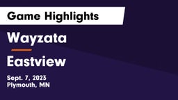 Wayzata  vs Eastview  Game Highlights - Sept. 7, 2023