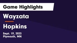 Wayzata  vs Hopkins  Game Highlights - Sept. 19, 2023