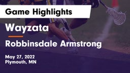 Wayzata  vs Robbinsdale Armstrong  Game Highlights - May 27, 2022