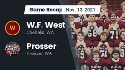 Recap: W.F. West  vs. Prosser  2021