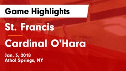 St. Francis  vs Cardinal O'Hara Game Highlights - Jan. 3, 2018