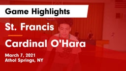St. Francis  vs Cardinal O'Hara Game Highlights - March 7, 2021