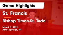 St. Francis  vs Bishop Timon-St. Jude  Game Highlights - March 9, 2021