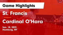 St. Francis  vs Cardinal O'Hara Game Highlights - Jan. 18, 2023