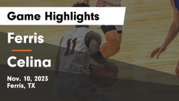 Ferris  vs Celina  Game Highlights - Nov. 10, 2023