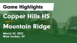 Copper Hills HS vs Mountain Ridge  Game Highlights - March 24, 2022