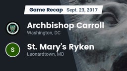 Recap: Archbishop Carroll  vs. St. Mary's Ryken  2017