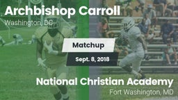Matchup: Archbishop Carroll vs. National Christian Academy  2018