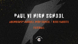 Archbishop Carroll football highlights Paul VI High School