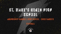 Archbishop Carroll football highlights St. Mary's Ryken High School
