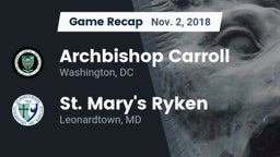 Recap: Archbishop Carroll  vs. St. Mary's Ryken  2018