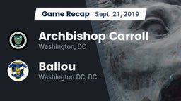 Recap: Archbishop Carroll  vs. Ballou  2019