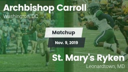 Matchup: Archbishop Carroll vs. St. Mary's Ryken  2019