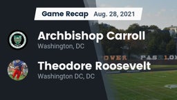 Recap: Archbishop Carroll  vs. Theodore Roosevelt  2021