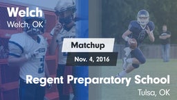 Matchup: Welch  vs. Regent Preparatory School  2016