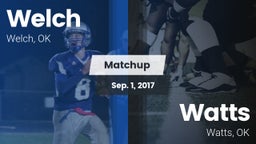 Matchup: Welch  vs. Watts  2017