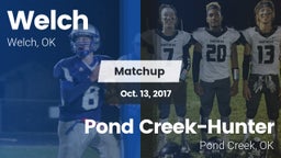 Matchup: Welch  vs. Pond Creek-Hunter  2017