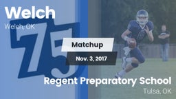 Matchup: Welch  vs. Regent Preparatory School  2017