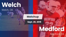Matchup: Welch  vs. Medford  2018