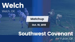 Matchup: Welch  vs. Southwest Covenant  2018