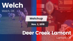 Matchup: Welch  vs. Deer Creek Lamont  2018