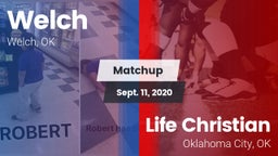 Matchup: Welch  vs. Life Christian  2020