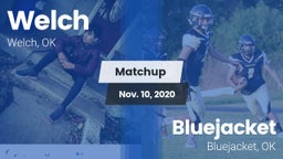 Matchup: Welch  vs. Bluejacket  2020