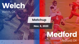 Matchup: Welch  vs. Medford  2020