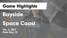 Bayside  vs Space Coast  Game Highlights - Jan. 6, 2021