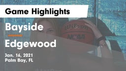 Bayside  vs Edgewood  Game Highlights - Jan. 16, 2021