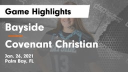 Bayside  vs Covenant Christian Game Highlights - Jan. 26, 2021