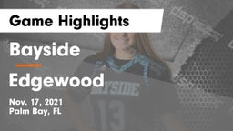 Bayside  vs Edgewood  Game Highlights - Nov. 17, 2021