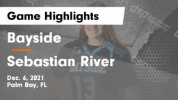 Bayside  vs Sebastian River Game Highlights - Dec. 6, 2021