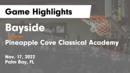 Bayside  vs Pineapple Cove Classical Academy Game Highlights - Nov. 17, 2022
