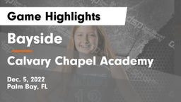 Bayside  vs Calvary Chapel Academy Game Highlights - Dec. 5, 2022