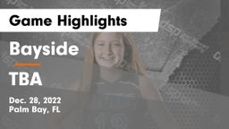 Bayside  vs TBA Game Highlights - Dec. 28, 2022