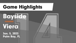 Bayside  vs Viera  Game Highlights - Jan. 5, 2023