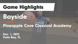 Bayside  vs Pineapple Cove Classical Academy Game Highlights - Dec. 1, 2023