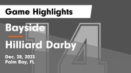 Bayside  vs Hilliard Darby Game Highlights - Dec. 28, 2023