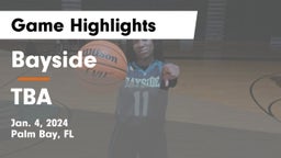 Bayside  vs TBA Game Highlights - Jan. 4, 2024