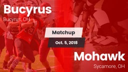 Matchup: Bucyrus  vs. Mohawk  2018