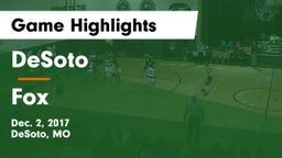 DeSoto  vs Fox  Game Highlights - Dec. 2, 2017